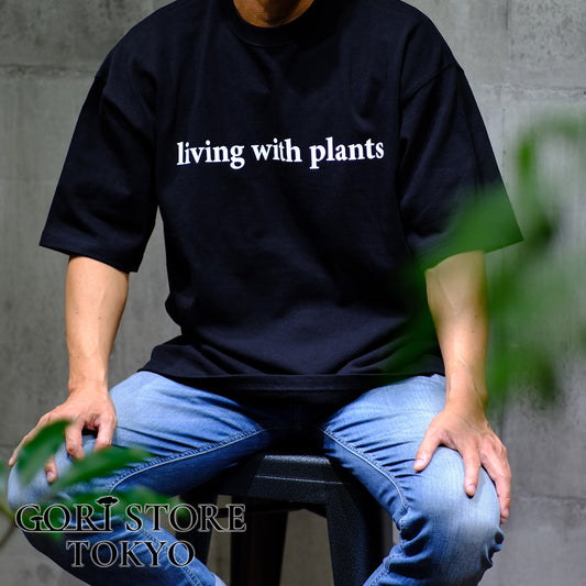 ゴリスト オリジナル　Tシャツ　living with plants